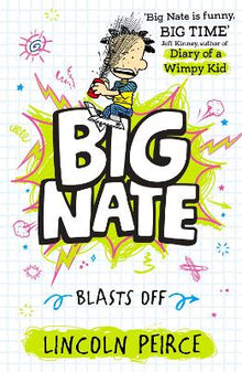 Big Nate Blasts Off - ABC School Supplies