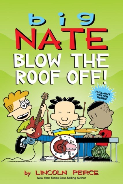 Big Nate: Blow The Roof Off! : 22 - ABC School Supplies