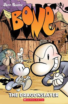 Bone 4: The Dragonslayer - ABC School Supplies