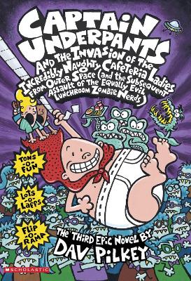 Captain Underpants and the Invasion of the Incredibly Naughty Cafeteria Ladies From Outer Space - ABC School Supplies