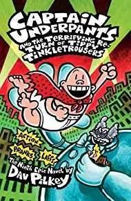 Captain Underpants And The Terrifying Return of Tippy Tinkletrousers - ABC School Supplies