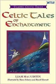 Celtic Tales Of Enchantment (Celtic Myths) - ABC School Supplies