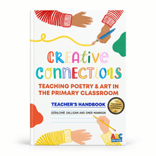 Creative Connections: Teaching Poetry And Art In The Primary Classroom - ABC School Supplies