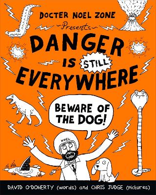 Danger is Still Everywhere: Beware of the Dog (Danger is Everywhere book 2) - ABC School Supplies