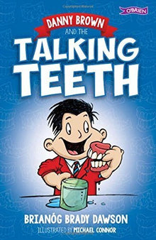 Danny Brown And The Talking Teeth - ABC School Supplies