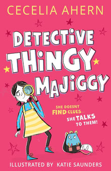 Detective Thingy Majiggy by Cecelia Ahern - ABC School Supplies