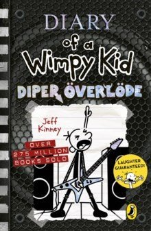 Diary of a Wimpy Kid: Diper Overlode (Book 17) - ABC School Supplies