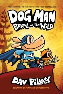 Dog Man 6: Brawl of the Wild PB - ABC School Supplies