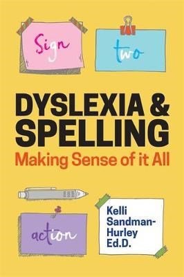 Dyslexia And Spelling : Making Sense Of It All - ABC School Supplies