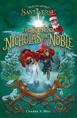 Elf On The Shelf Santaverse: The Rise Of Nicholas The Noble - ABC School Supplies