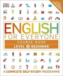 **English for Everyone Course Book Level 2 Beginner : A Complete Self - Study Programme - ABC School Supplies