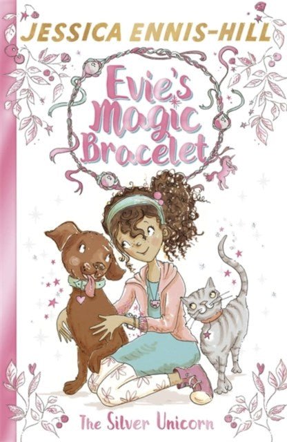 Evie's Magic Bracelet: The Silver Unicorn : Book 1 - ABC School Supplies