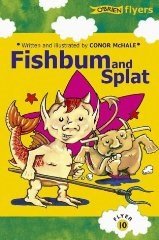 Fishbum & Splat (Flyers 10) - ABC School Supplies
