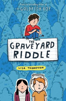 Graveyard Riddle (the new mystery from award-winn ing author of The Goldfish Boy) - ABC School Supplies