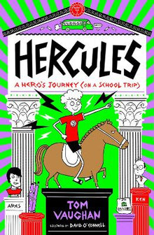 Hercules: A Hero's Journey (on a School Trip) - ABC School Supplies