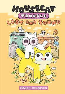 Housecat Trouble: Lost and Found - ABC School Supplies
