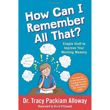 How Can I Remember All That?: Simple Stuff To Improve Your Working Memory - ABC School Supplies