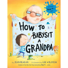 How To Babysit A Grandpa - ABC School Supplies
