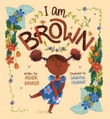 I Am Brown - ABC School Supplies