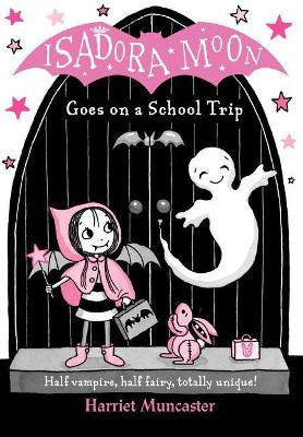 Isadora Moon Goes on a School Trip - ABC School Supplies
