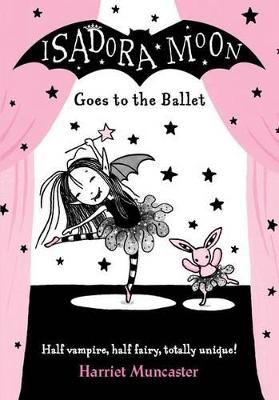 Isadora Moon Goes to the Ballet - ABC School Supplies