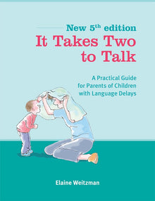 It Takes Two To Talk Guidebook: A Practical Guide For Parents Of Children With Language Delays - ABC School Supplies