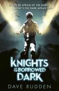 Knights Of The Borrowed Dark - ABC School Supplies