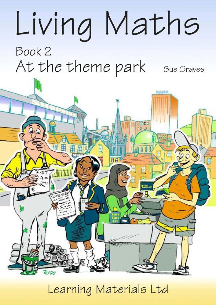 Living Maths: Book 2: At the Theme Park - ABC School Supplies