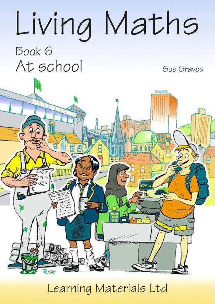 Living Maths: Book 6: At School - ABC School Supplies