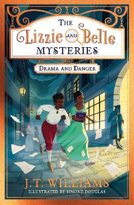 Lizzie and Belle Mysteries: Drama and Danger - ABC School Supplies
