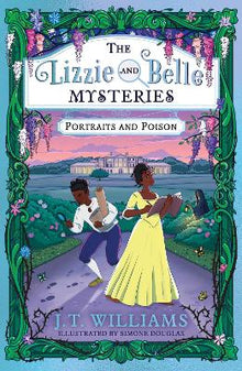 Lizzie and Belle Mysteries: Portraits and Poison - ABC School Supplies