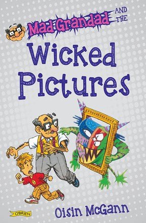 Mad Grandad and the Wicked Pictures - ABC School Supplies
