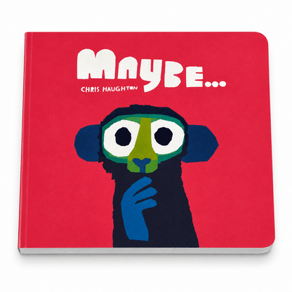 Maybe... : A laugh-out-loud tale of mischievous little monkeys by Chris Haughton (Boardbook) - ABC School Supplies