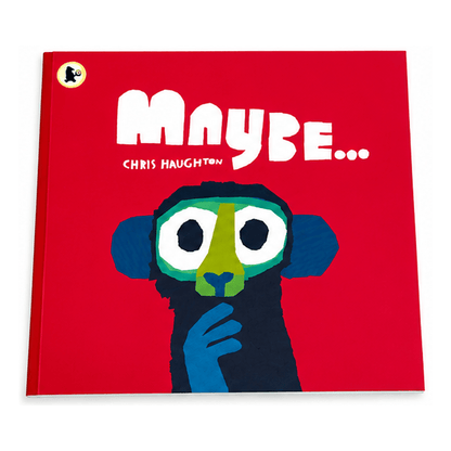 Maybe... : A laugh-out-loud tale of mischievous little monkeys by Chris Haughton (Paperback) - ABC School Supplies