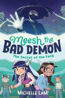 Meesh the Bad Demon: The Secret of the Fang - ABC School Supplies