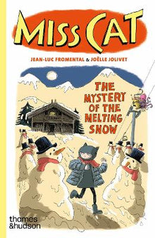 Miss Cat: The Mystery of the Melting Snow - ABC School Supplies