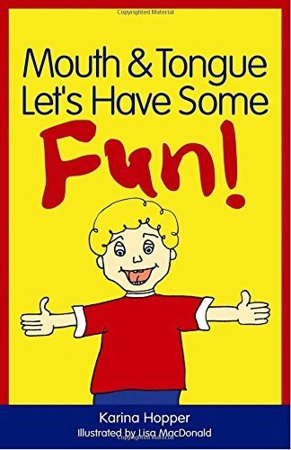 Mouth And Tongue Let's Have Some Fun! - ABC School Supplies