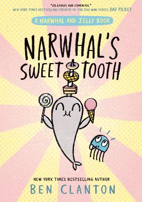Narwhal's Sweet Tooth - ABC School Supplies