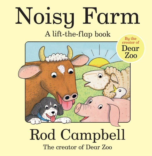 Noisy Farm : A Lift - The - Flap Book - ABC School Supplies