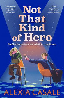 Not That Kind Of Hero - ABC School Supplies