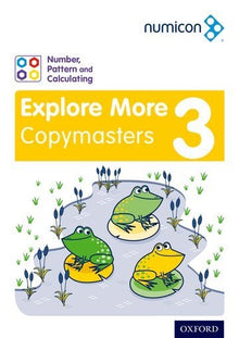 Numicon: Number, Pattern And Calculating 3 Explore More Copymasters - ABC School Supplies