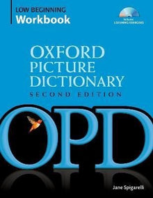 Oxford Picture Dictionary Second Edition: Low - Beginning Workbook - ABC School Supplies