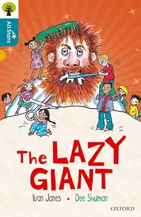 Oxford Reading Tree All Stars Pack 2 Level 9 The Lazy Giant Ne - ABC School Supplies