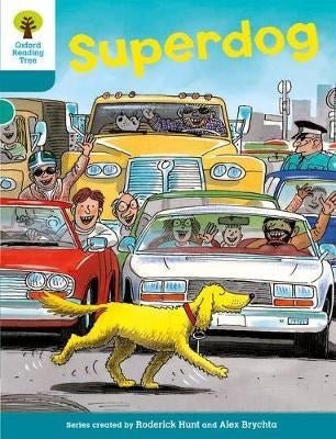 Oxford Reading Tree Biff, Chip & Kipper Stories Level 9 Superdog New - ABC School Supplies
