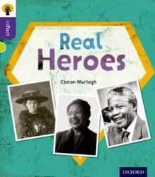 Oxford Reading Tree Infact Level 11 Real Heroes - ABC School Supplies
