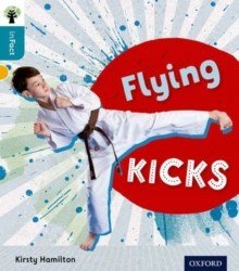 Oxford Reading Tree Infact Level 9 Flying Kicks - ABC School Supplies