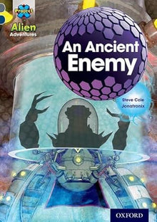 Oxford Reading Tree Project X Alien Adventures Level 14 An Ancient Enemy - ABC School Supplies