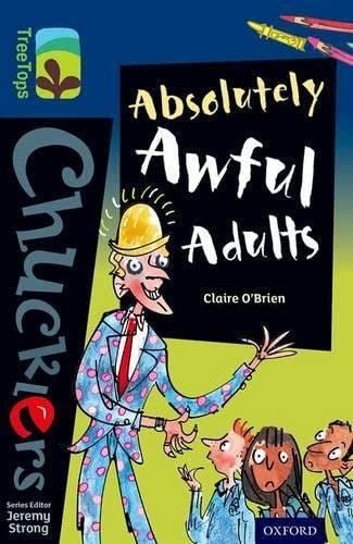 Oxford Reading Tree Treetops Chucklers Level 14 Absolutely Awful Adults - ABC School Supplies
