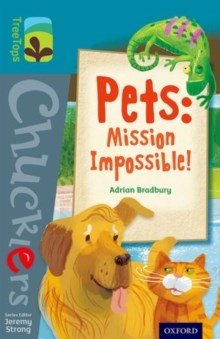 Oxford Reading Tree Treetops Chucklers Level 9 Pets: Mission Impossible - ABC School Supplies