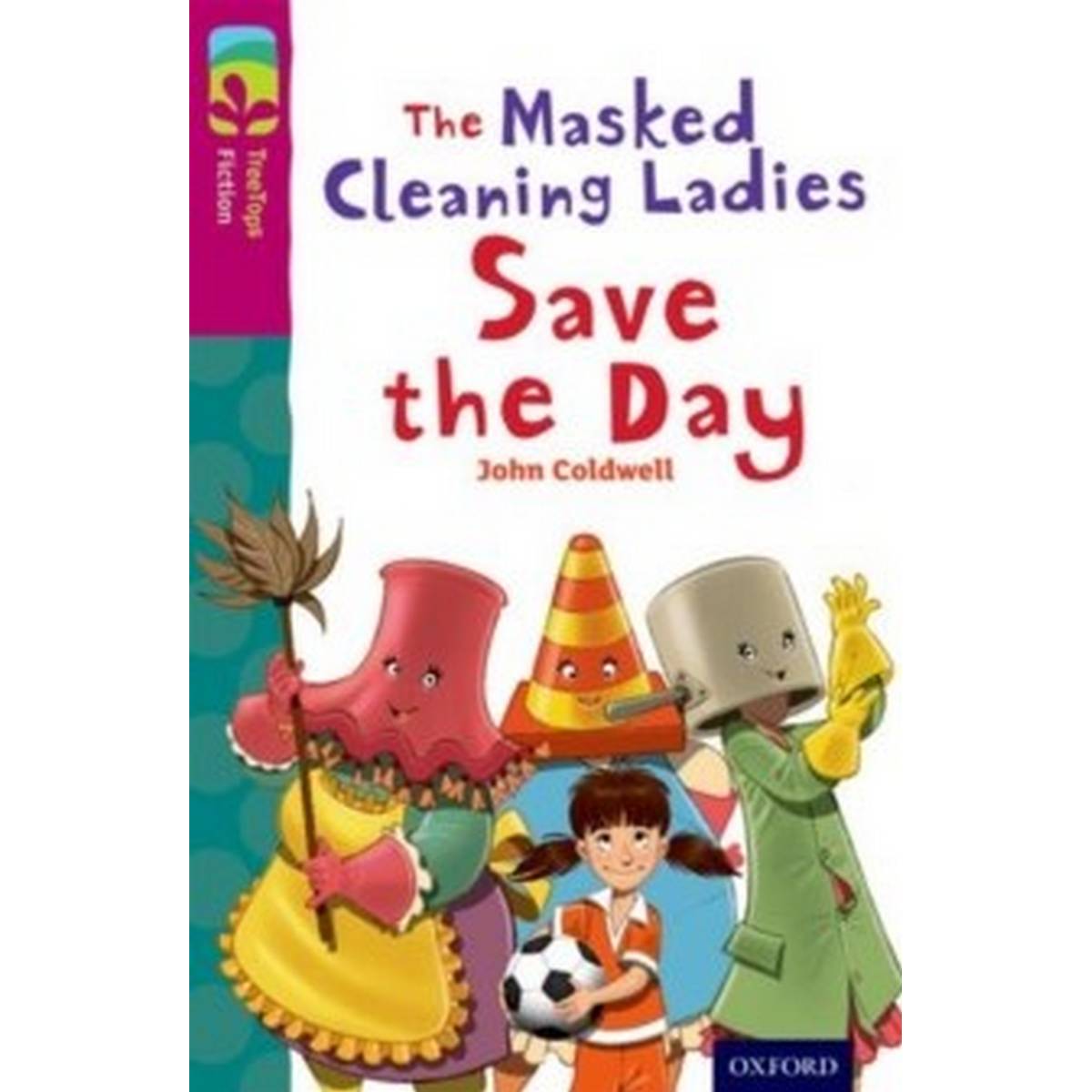 Oxford Reading Tree Treetops Fiction Level 10 Mask Clean Save N/E - ABC School Supplies